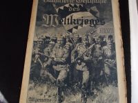 Zeitschrift "Illustrierte Geschichte des Weltkrieges 1914" Düsseldorf - Gerresheim Vorschau