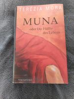 Muna oder die Hälfte des Lebens Baden-Württemberg - Rheinau Vorschau