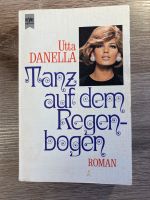 Tanz auf dem Regenbogen von Utta Danella (Ausgabe 1979) Nordrhein-Westfalen - Kerpen Vorschau