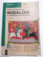 Wigalois: Text, Übersetzung, Stellenkommentar Mitte - Wedding Vorschau