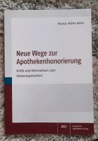 Neue Wege zur Apothekenhonorierung ☆ Pharmazie ☆ PTA ☆ pDL Baden-Württemberg - Tübingen Vorschau