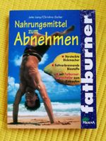 Fatburner Nahrungsmittel zum Abnehmen Diät Ernährung Ratgeber Fit Hessen - Gießen Vorschau