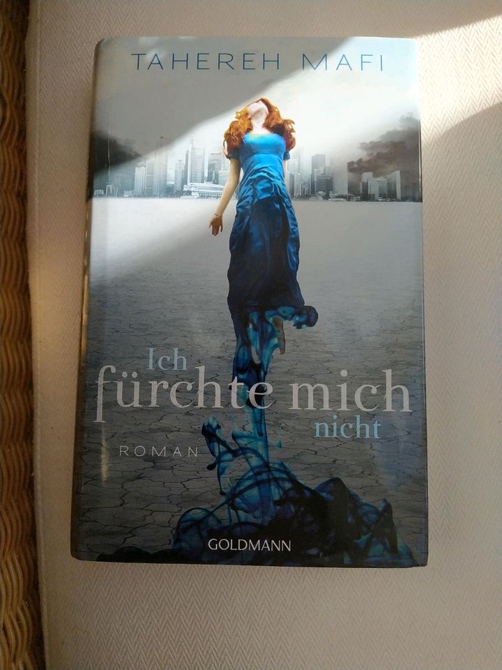 Shatter me ich fürchte mich nicht tahereh mafi Juliette Warner in Daaden