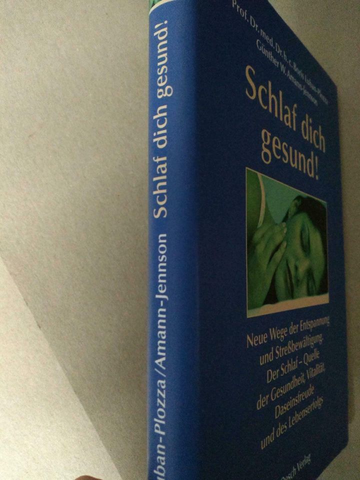 Schlaf dich gesund,neue Wege der Entspannung u.Stressbewältigung in Treuchtlingen