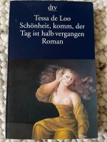 Schönheit, komm, der Tag ist halb vergangen“ von Tessa de Loo Dresden - Pieschen Vorschau