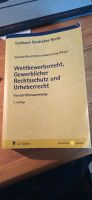 Wettbewerbsrecht Gewerblicher Rechtsschutz Urheberrecht 7 Auflage Nordrhein-Westfalen - Heiden Vorschau