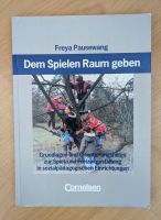 Freya Pausewang - Dem Spielen Raum geben - Erzieher Ausbildung Nordrhein-Westfalen - Wachtberg Vorschau