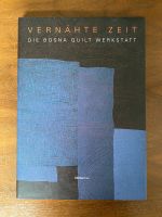 Vernähte Zeit - Die Bosna Quilt Werkstatt | Patchwork Buch Essen - Bergerhausen Vorschau