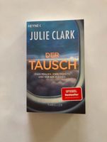 Der Tausch - Julie Clark, Thriller, Spiegel Bestseller Baden-Württemberg - Göppingen Vorschau