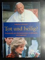 Tot und heilig?  Personenkult in Mittelalter u. Gegenwart (ovp) Hessen - Aßlar Vorschau