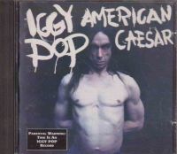 IGGY POP  American Caesar  CD Nordrhein-Westfalen - Hagen Vorschau