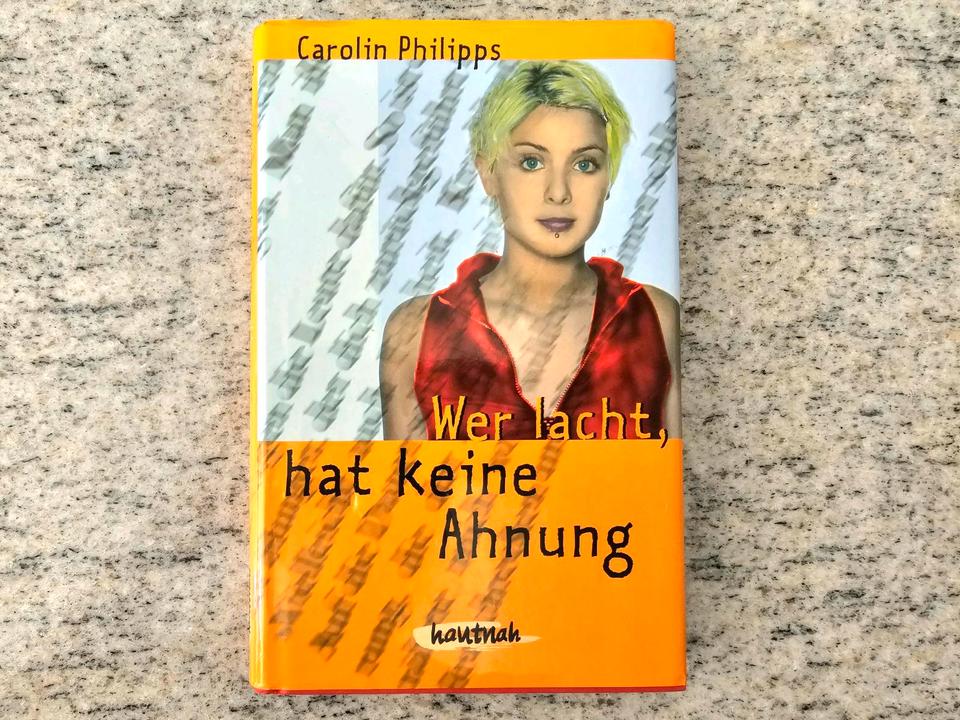 Wer lacht hat keine Ahnung Carolin Philipps Roman Buch Lektüre in Augsburg