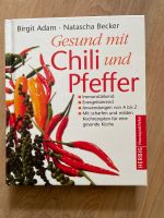 Buch * Gesund mit Chili und Pfeffer Schleswig-Holstein - Schleswig Vorschau