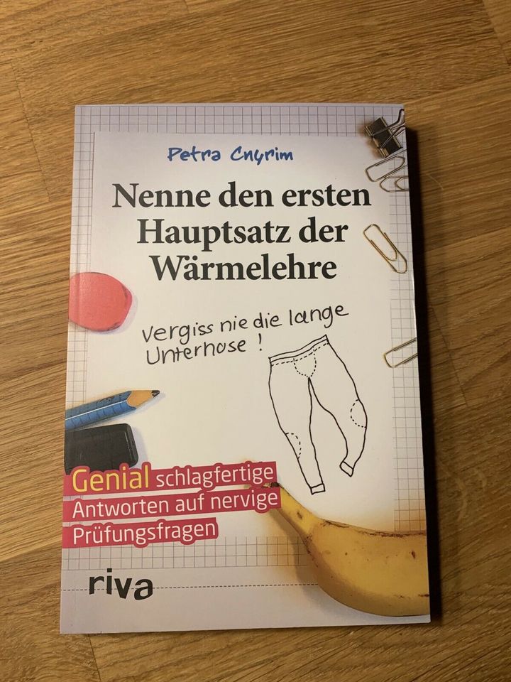 Neu!! Nenne den ersten Hauptsatz der Wärmelehre von Petra Cnyrim in Steimel