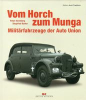 Vom Horch zum Munga-Die Militärfahrzeuge der Auto Union.Kirchberg Niedersachsen - Wolfsburg Vorschau