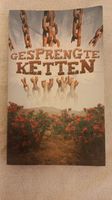 Buch "gesprengte Ketten" Baden-Württemberg - Baienfurt Vorschau