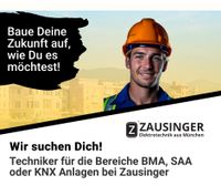 Techniker für die Bereiche BMA, SAA oder KNX Anlagen  bei Zausin München - Maxvorstadt Vorschau