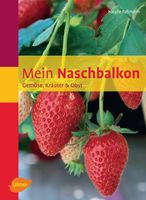 Mein Naschbalkon DIY Buch Bielefeld - Bielefeld (Innenstadt) Vorschau