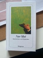 Nur Mut - Geschichten und Gedanken Hessen - Nidda Vorschau