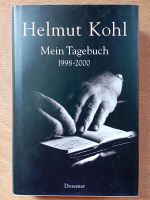 Biografie Helmut Kohl: Mein Tagebuch 1998 - 2000 Hessen - Ginsheim-Gustavsburg Vorschau