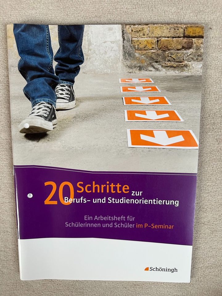 20 Schritte zur Berufs- und Studienorientierung/ P-Seminar in Eibelstadt