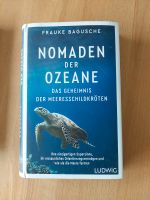 Nomaden der Ozeane,  Buch, Schildkröten, Meeresschildkröten Schleswig-Holstein - Oldenburg in Holstein Vorschau