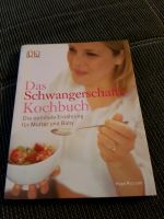 Schwangerschafts Kochbuch Niedersachsen - Wetschen Vorschau