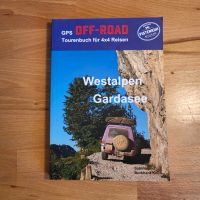 Pistenkuh Offroad Tourenbuch Westalpen Gardasee Reiseführer Bayern - Niederwerrn Vorschau