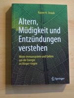Rainer H. Straub, Altern, Müdigkeit und Entzündungen verstehen Heiligengrabe - Blumenthal Vorschau