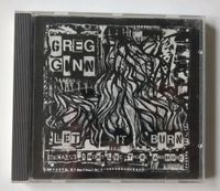 Greg Ginn – Let It Burn (Because I Don't Live There Anymore) 1994 Hamburg-Mitte - Hamburg Hammerbrook Vorschau