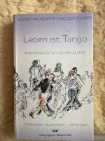 Leben ist Tango Hoppe-Grosshennig Martina Berlin - Zehlendorf Vorschau