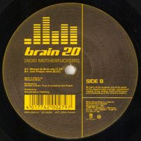 Brain 20 – Acid Motherfuckers 12" Vinyl 1999 Near Mint München - Bogenhausen Vorschau