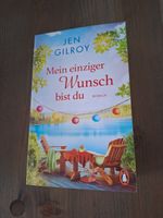 Buch Taschenbuch Roman "Mein einziger Wunsch bist Du" Jen Gilroy Baden-Württemberg - Rheinfelden (Baden) Vorschau