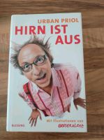 Urban Pirol - Hirn ist aus - TOP Zustand (ungelesen) Baden-Württemberg - Heddesheim Vorschau