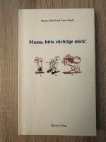 Simon, David & Loisa Sasek - Mama, bitte züchtige mich - 2000 Schleswig-Holstein - Flensburg Vorschau