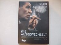 Wie ausgewechselt von Rudi Assauer (2012, Gebundene Ausgabe) Nordfriesland - Risum-Lindholm Vorschau