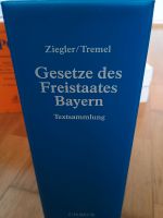 Ziegler/Tremel, Gesetze des Freistaates Bayern, 148. Auflage München - Maxvorstadt Vorschau