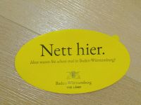 Nett hier. Aber waren Sie schon mal in Baden-Württemberg? Sticker Sachsen - Kamenz Vorschau