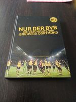 Nur der BVB Die Geschichte von Borussia Dortmund Fussball Buch Nordrhein-Westfalen - Paderborn Vorschau