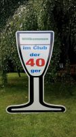 40. Geburtstag Geburtstagsschild (Sektglas), Schilderverleih Niedersachsen - Westoverledingen Vorschau