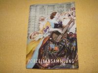 Porzellansammlung im Zwinger - Führer durch das Museum - Dresden Thüringen - Nordhausen Vorschau