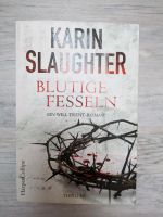 Karin Slaughter - Blutige Fesseln Hessen - Bad Emstal Vorschau