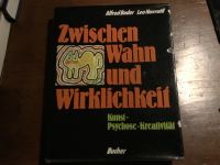 Zwischen Wahn und Wirklichkeit Alfred Bader Leo Navratil Nordrhein-Westfalen - Mettmann Vorschau