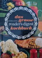 Das grosse Reader's Digest Kochbuch - Katinka Mostar 1970 Nordrhein-Westfalen - Troisdorf Vorschau