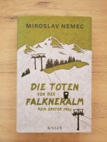 Die Toten von der Falkneralm - mein erster Fall - Miroslav Nemec Bayern - Weil a. Lech Vorschau