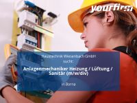 Anlagenmechaniker Heizung / Lüftung / Sanitär (m/w/div) | Borna Sachsen - Wyhratal Vorschau