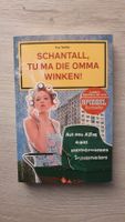 Schantall, tu ma die Omma winken! (Kai Twilfer) Berlin - Karlshorst Vorschau