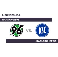 1x Gästesteher | Karlsruhe SC - Hannover 96 | PDF/Onlineticket Niedersachsen - Eicklingen Vorschau