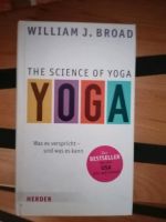 The Science of Yoga - William J. Broad Nordrhein-Westfalen - Hilden Vorschau