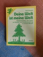 Deine Welt ist meine Welt, Rolf Krenzer Niedersachsen - Seesen Vorschau